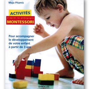 Activités d'après la pédagogie Montessori
