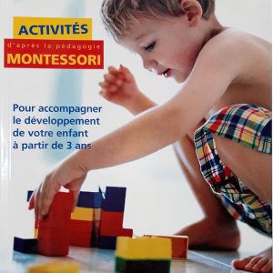 Activités d'après la pédagogie Montessori