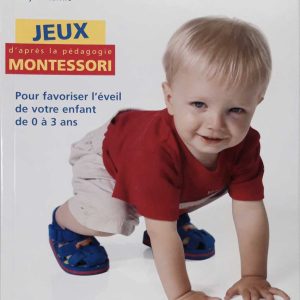 Jeux d'après la pédagogie Montessori